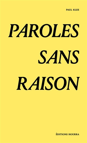 Paroles sans raison - Paul Klee