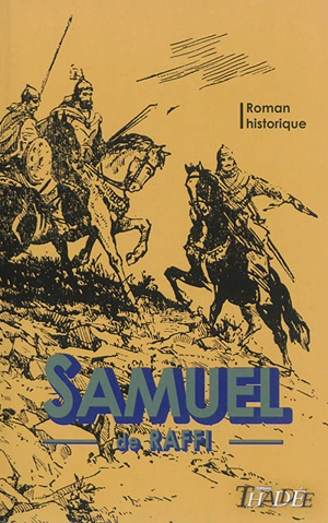 Samuel : roman historique : 364-400 - Raffi