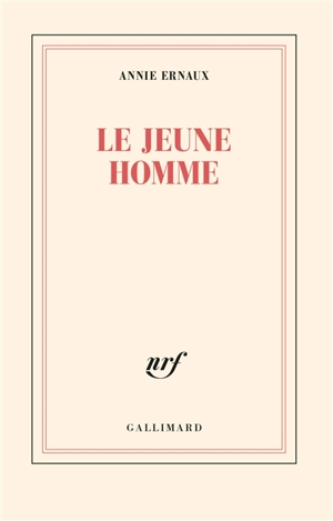 Le jeune homme - Annie Ernaux