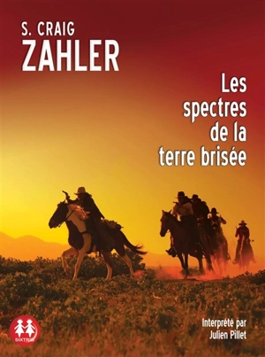 Les spectres de la terre brisée - S. Craig Zahler