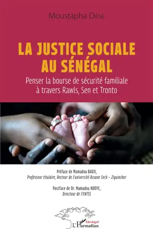 La justice sociale au Sénégal : penser la bourse de sécurité familiale à travers Rawls, Sen et Tronto - Moustapha Diène