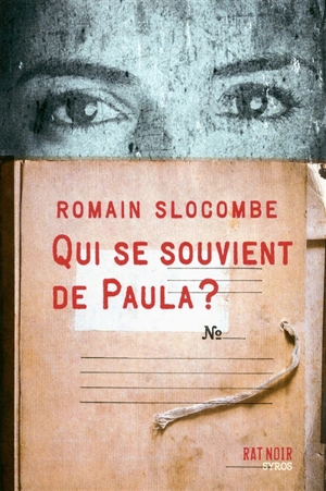 Qui se souvient de Paula ? - Romain Slocombe