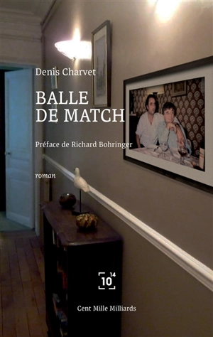 Balle de match - Denis Charvet