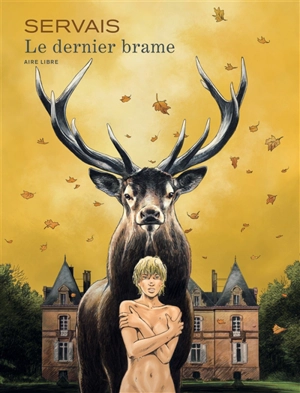 Le dernier brame - Jean-Claude Servais