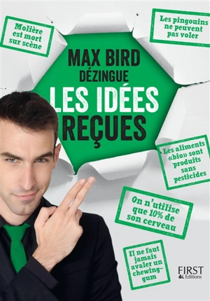 Max Bird dézingue les idées reçues - Max Bird