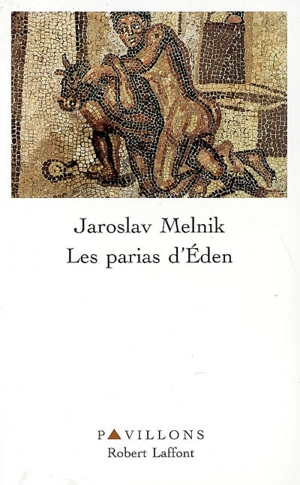 Les parias d'Eden - Jaroslav Melnik