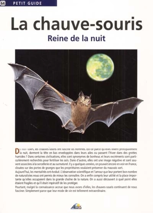 La chauve-souris : reine de la nuit - Christian Ponchon