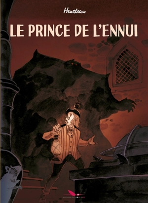 Le prince de l'ennui - Stéphane Heurteau