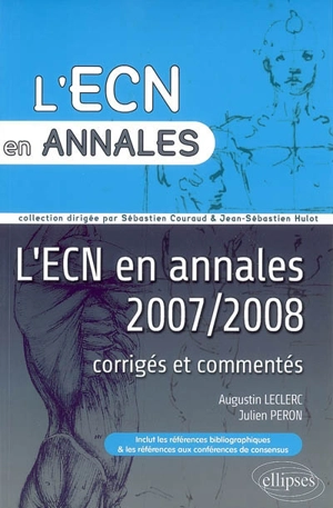 L'ECN en annales 2007-2008 : corrigés et commentés - Augustin Leclerc