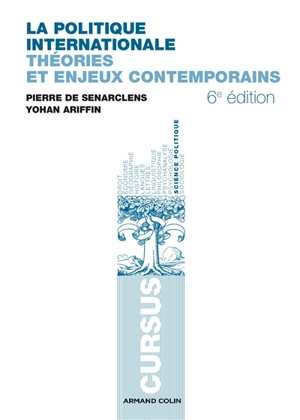 La politique internationale : théories et enjeux contemporains - Pierre de Senarclens