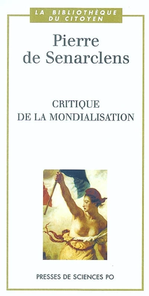 Critique de la mondialisation - Pierre de Senarclens