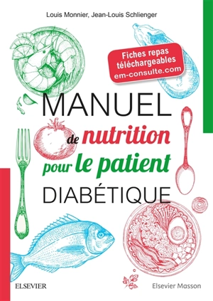 Manuel de nutrition pour le patient diabétique - Louis Monnier