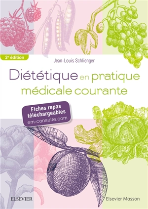 Diététique en pratique médicale courante - Jean-Louis Schlienger