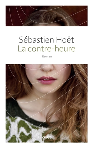 La contre-heure - Sébastien Hoët