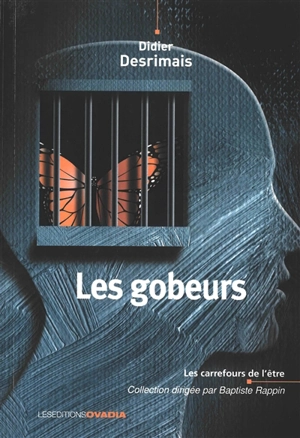 Les gobeurs - Didier Desrimais