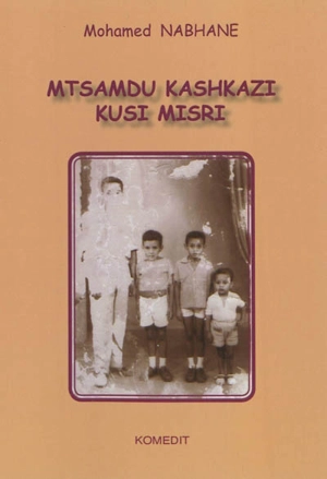 Mtsamdu Kashkazi, kusi Misri - Mohamed Nabhane