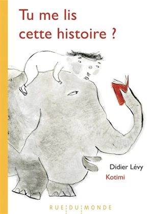 Tu me lis cette histoire ? - Didier Lévy