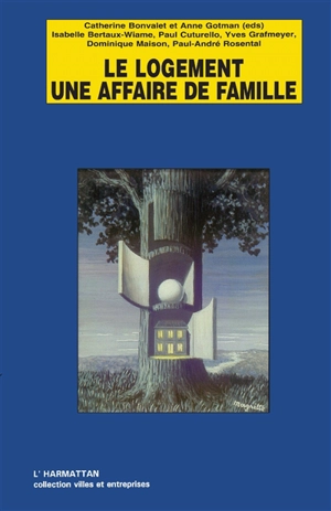 Le Logement, une affaire de famille : l'approche intergénérationnelle des statuts résidentiels