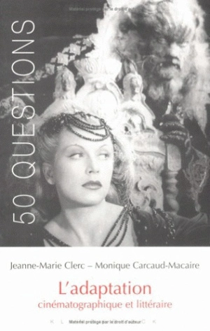 L'adaptation cinématographique et littéraire - Jeanne-Marie Clerc