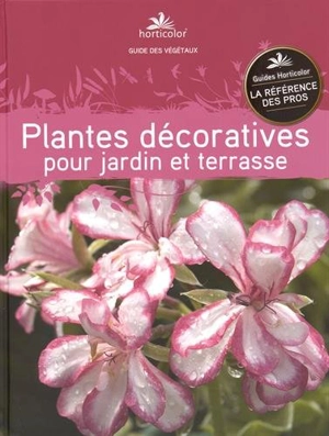 Plantes décoratives pour jardin et terrasse