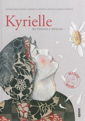 Kyrielle : des histoires à retrouver... - Annamaria Gozzi