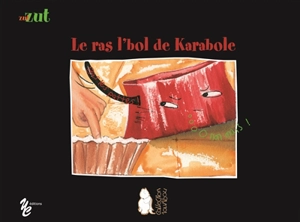 Le ras l'bol de Karabole - Kitandara