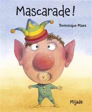 Mascarade - Dominique Maes