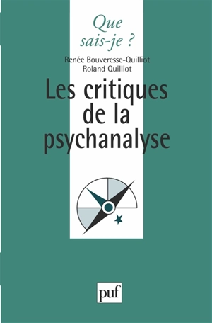 Les Critiques de la psychanalyse - Renée Bouveresse