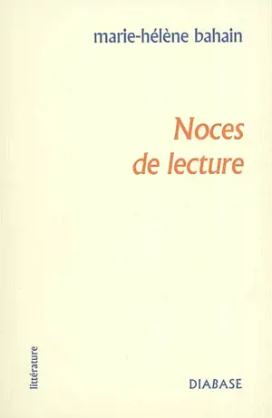 Noces de lecture - Marie-Hélène Bahain