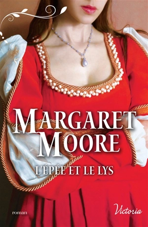 L'épée et le lys - Margaret Moore