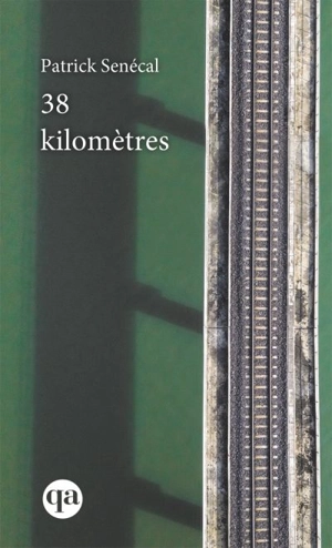 38 kilomètres - Patrick Senécal