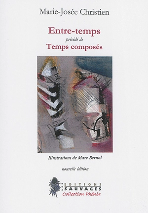 Entre-temps. Temps composés - Marie-Josée Christien