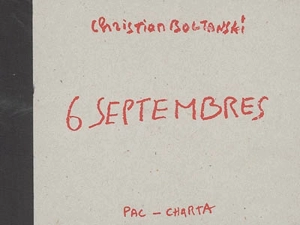 6 septembres - Christian Boltanski