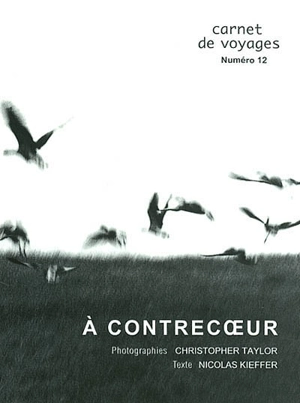 A contrecoeur - Christopher Taylor