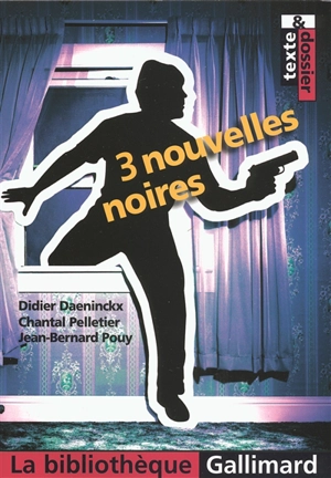 3 nouvelles noires - Didier Daeninckx