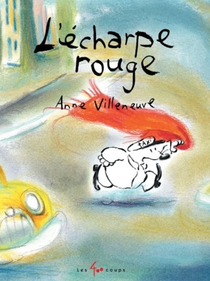 L'écharpe rouge - Anne Villeneuve