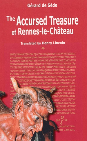 The accursed treasure of Rennes-le-Château - Gérard de Sède