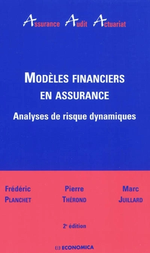 Modèles financiers en assurance : analyses de risque dynamiques - Frédéric Planchet