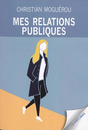 Mes relations publiques - Christian Moguérou