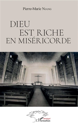 Dieu est riche en miséricorde - Pierre-Marie Niang