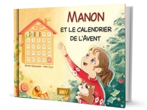 Manon et le calendrier de l'Avent - Gérard Beauchamp