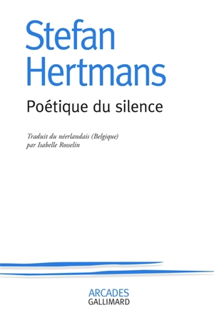 Poétique du silence - Stefan Hertmans