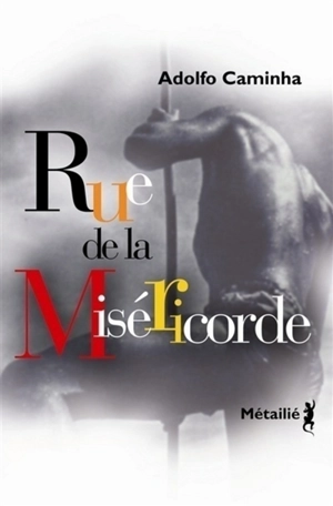 Rue de la Miséricorde - Adolfo Caminha