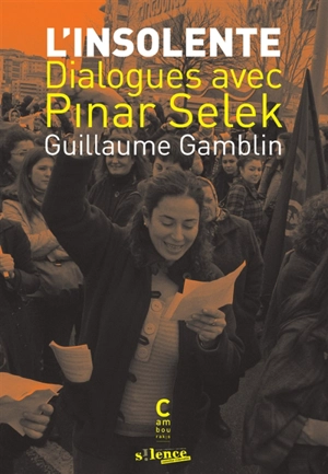 L'insolente : dialogues avec Pinar Selek - Pinar Selek