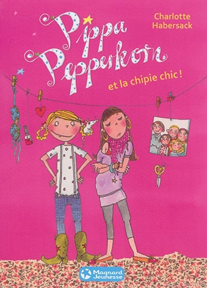 Pippa Pepperkorn. Vol. 3. Pippa Pepperkorn et la chipie chic - Charlotte Habersack