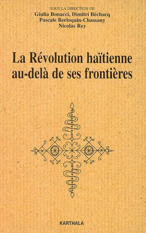 La Révolution haïtienne au-delà de ses frontières