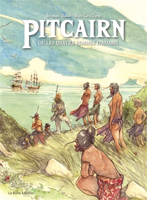 Pitcairn ou Les quatre femmes d'Adams - Stéphane Blanco