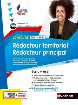 Rédacteur territorial et rédacteur principal, concours 2021-2022 : catégorie B, concours externe, interne et 3e voie, examens professionnels : écrit + oral - Catherine Debilly