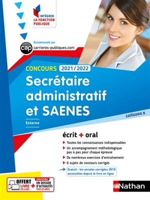 Secrétaire administratif et SAENES, concours 2021-2022 : externe, catégorie B : écrit + oral