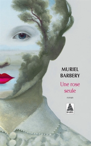 Une rose seule - Muriel Barbery